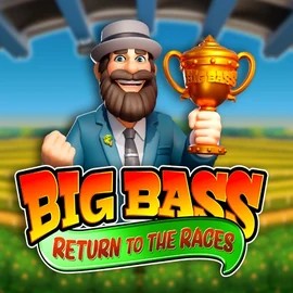 Big Bass Return to the Races slot visual from Pragmatic Play available on katanaspins.co.uk